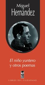 EL NIÑO YUNTERO y otros poemas